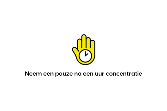 Neem een pauze na een uur concentratie