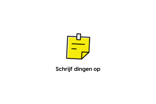 schrijf dingen op