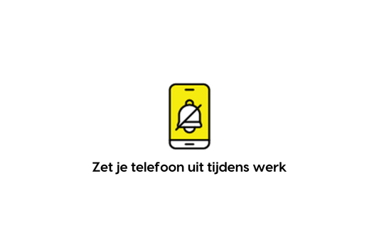 Zet je telefoon uit tijdens werk