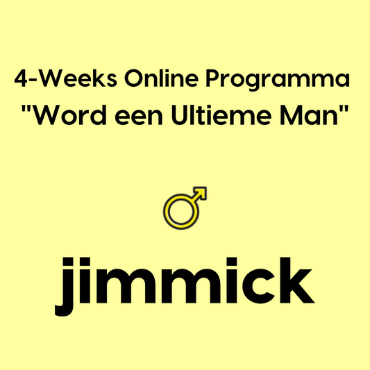 4-Weeks Programma "Word een Ultieme Man"